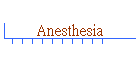 Anesthesia